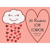 30 Romantic LOVE COUPONS (Redeemable by you!!): Gift For Her - Valentines Day, Birthday or Anniversary