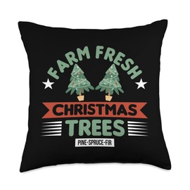 Farm Fresh Christmas Trees Pine Spruce Fir Gifts Farm Fresh Christmas Trees Pine Spruce Fir Throw Pillow, 18x18, Multicolor
