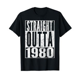 Straight Outta 1980 45th Birthday Gift Shirt 45 Years Old T-Shirt