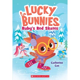 Ruby's Red Skates (Lucky Bunnies #4)