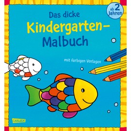 Ausmalbilder für Kita-Kinder: Das dicke Kindergarten-Malbuch: Mit farbigen Vorlagen und lustiger Fehlersuche: Malen ab 2 Jahren