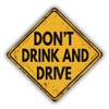 Dont Drink and Drive Vinyl Sticker Decal