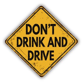 Dont Drink and Drive Vinyl Sticker Decal