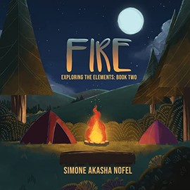 Fire: Exploring the Elements: Book Two