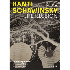 Xanti Schawinsky: Play, Life, Illusion