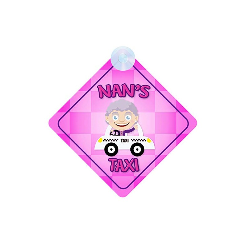 Nan's Taxi Car Sign with Suction Cup - Funny Gift