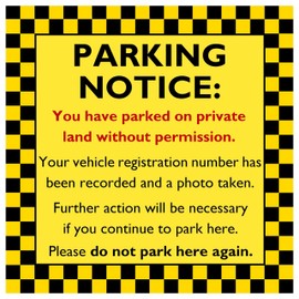 Private Parking Sticker Notice for Windscreen. You have parked on private land without permission. Further action will be taken. (6)