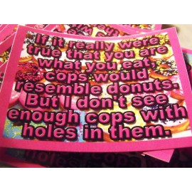 25 IF IT REALLY WERE TRUE THAT YOU ARE WHAT YOU EAT.... 3" x 2.25" stickers