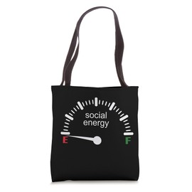 Social Energy Empty Fuel Gage Funny Anti Social Introvert Tote Bag