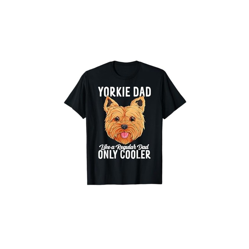 Yorkie Dad Funny Yorkshire Terrier Dog Daddy T-Shirt