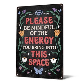 Heuhuww Vintage Positive Energy Metal Sign-Please Be Mindful of the Energy You Bring Into This Space Wall Decor for Home Yoga Cafes Bedroom Good Vibes Only Sign 8"x12"(H25)