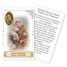 Saint Anthony Patron of Amputees Santo António de Lisboa Patron Saint of Lost Items, Lost People, Lost Souls, American Indians; amputees; Animals; Barrenness; Brazil; Elderly People