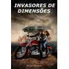Invasores de Dimensões