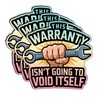 (3Pcs) This Warranty Isn't Going to Void Itself Sticker –