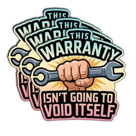 (3Pcs) This Warranty Isn't Going to Void Itself Sticker – Funny Mechanic Wrench Decal for Toolbox, Garage, Auto Repair, Car Bumper, Laptop, DIY Tech Projects – Gifts for Engineers, Handyman 3"