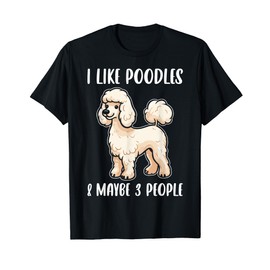 Poodle, Dog Lover Shirt, Poodle Art Shirt, Poodle Owner T-Shirt