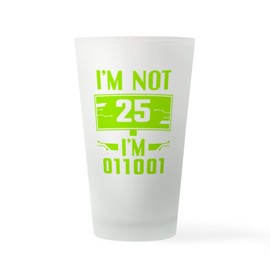 CafePress Cybersecurity Programmer Not 25Th B Pint Glass, 16 oz. Drinking Glass