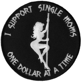 Ivamis I Support Single Moms One Dollar at a Time Patch - 3x3 inch - P6142
