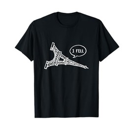 Cute French Joke - I Fell T-Shirt