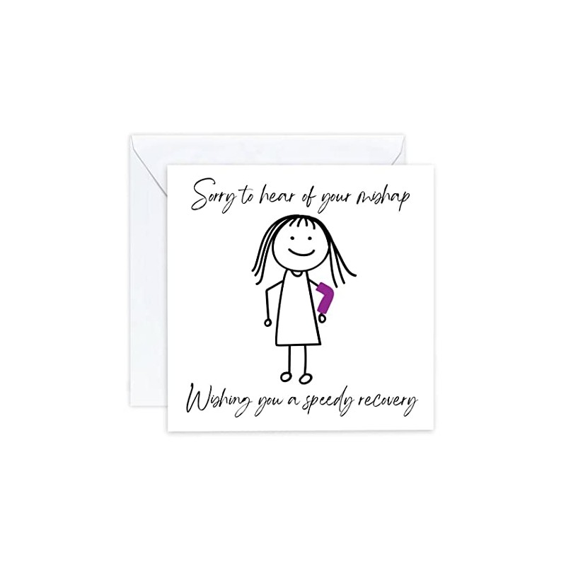 get well soon card Broken arm sorry about your mishap
