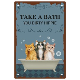 CREATCABIN Take A Bath You Dirty Hippie Tin Sign Metal Cats Kittens Bathtub Funny Poster Signs with Quotes Bathroom Vintage Wall Decoration Hanging for Home Living Room 20 x 30 cm