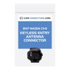 Keyless Entry Antenna Connector for 2017 Mazda CX-9