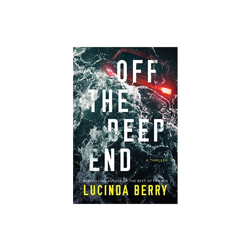 Off the Deep End: A Thriller