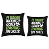 PE Outfit Physical Education Teacher Supplies PE Teacher Throw Pillow