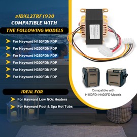 IDXL2TRF1930 Power Transformer Replacement for Hayward Universal H-Series Gas Pool & Spa Heaters | Compatible with H150FD–H400FD Models | Converts 120/240V to 24V Control Power