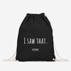 MoonWorks® Gym Bag with Saying I Saw That- Karma Funny
