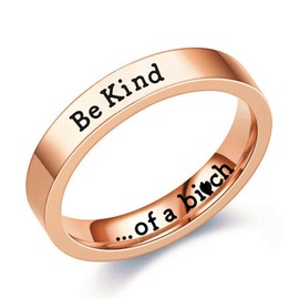 SOPIFY Be Kind of a Bich Ring Be Kind Ring Be Kind... Of a Bich Jewelry for Women Fun-loving Mantra Ring Gift (Rose Gold, 7)