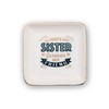 Always My Sister Forever My Friend Ceramic Trinket Tray Sentimental