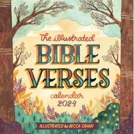 The Illustrated Bible Verses Wall Calendar 2024: Timeless Wise Words of the Bible