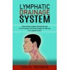 Lymphatic Drainage System                                                                                                                             