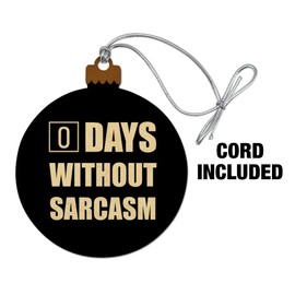 GRAPHICS & MORE Days Without Sarcasm Equals Zero Funny Wood Christmas Tree Holiday Ornament