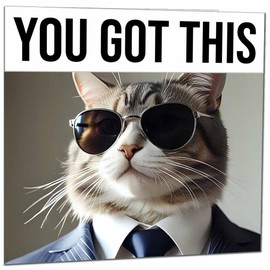 Good Luck Card - You Got This - Cool Cat in Sunglasses