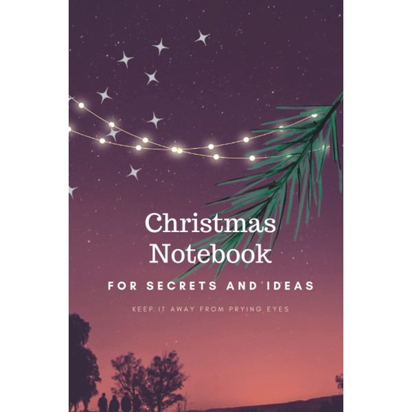 Christmas Notebook: For secrets and ideas or wishlist’s