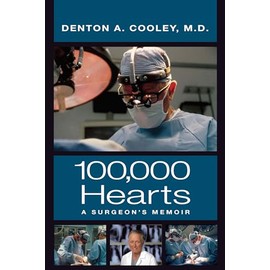 One Hundred Thousand Hearts: A Surgeon's Memoir