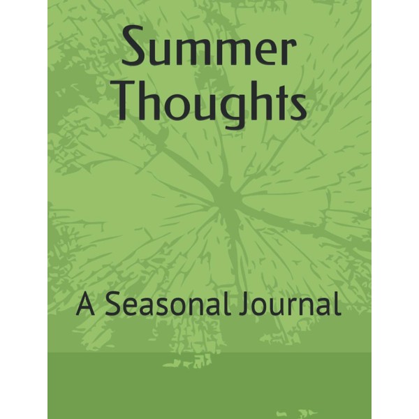 Summer Thoughts: A Seasonal Journal