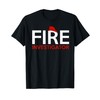 Fire Investigator Funny Firefighter Inspector Design T-Shirt