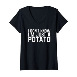 Womens I Don't Know I'm Just A Potato V-Neck T-Shirt