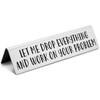 Funny Novelty Desk Plate Sign, Let Me Drop Everything and
