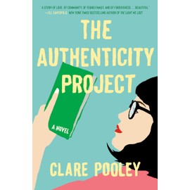 The Authenticity Project: A Novel