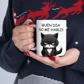 Taza Ceramica 11oz Gato Buen Dia, No Me Hables Taza Para Cafe,Regalo