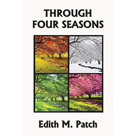 Through Four Seasons (Yesterday's Classics) (Nature and Science Readers)