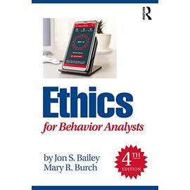 Ethics for Behavior Analysts