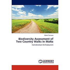 Biodiversity Assessment of Two Country Walks in Malta: Considerations for Ecotourism