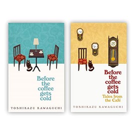 Toshikazu Kawaguchi 2 Books Collection Set Before The Coffee Gets Cold & Tales From The Cafe