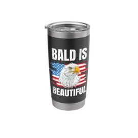 Bald Is Beautiful 4th of Bald Eagle American Flag USA Gift Stainless Steel Insulated Tumbler
