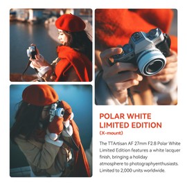 TTArtisan AF 27mm F2.8 for X-Mount APS-C Pancake Lenses for Fuji XF X-A3 X-A5 X-A7 X-H1 X-T100 X-T20 X-T200 X-T3 X-T30 X-T30II X-T4 X-Pro3 X-E3 X-E4 X-S10 (Limited Edition, Polar White)